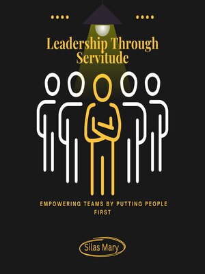 cover image of Leadership Through Servitude